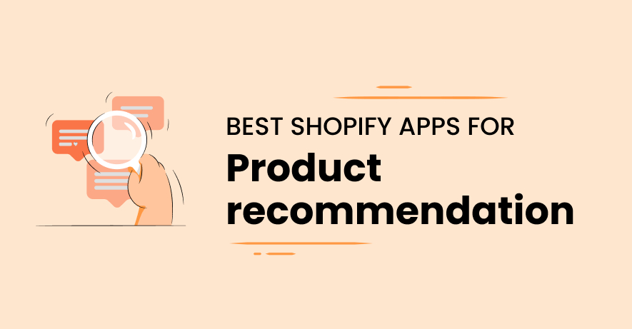 Best Shopify product recommendation apps